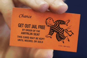 A Chance card from Monopoly that reads, "GET OUT OF JAIL FREE, BY ORDER OF THE AMYRLIN SEAT, THIS CARD MAY BE KEPT UNTIL NEEDED, OR SOLD."